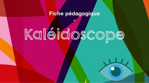 KALEIDOSCOPE