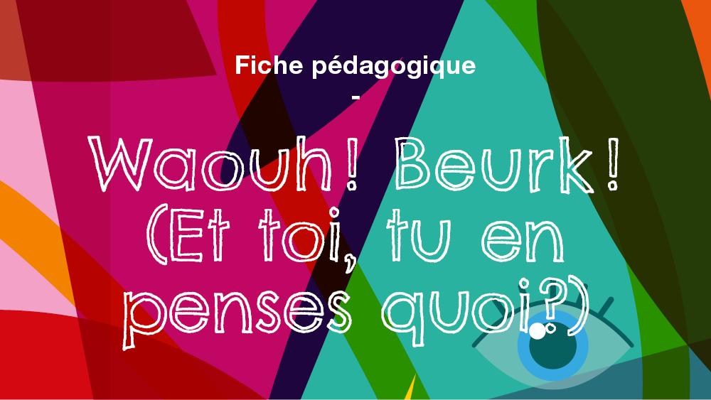 WAOUH BEURK