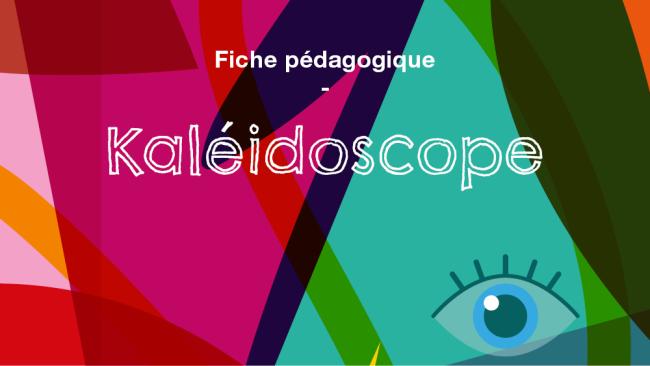 KALEIDOSCOPE